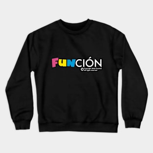 FUNCTION - SPANISH LANGUAGE Crewneck Sweatshirt